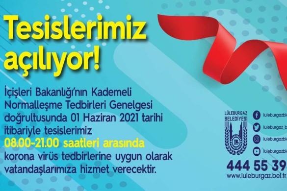 Tesislerimiz açılıyor!