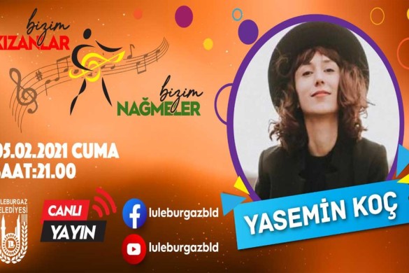 Genç yetenek Yasemin Koç Bizim Kızanlar Bizim Nağmeler’de